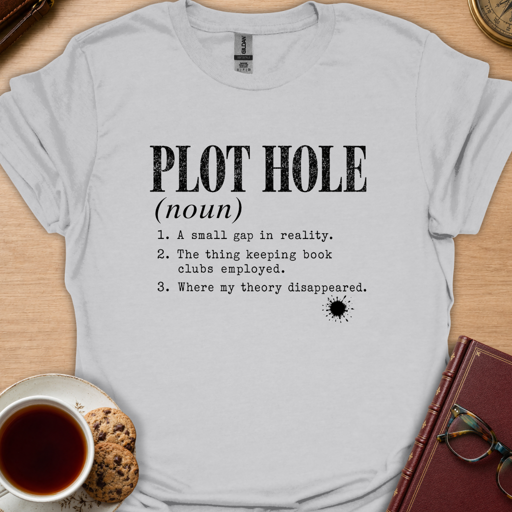 Plot Hole Definition T-Shirt