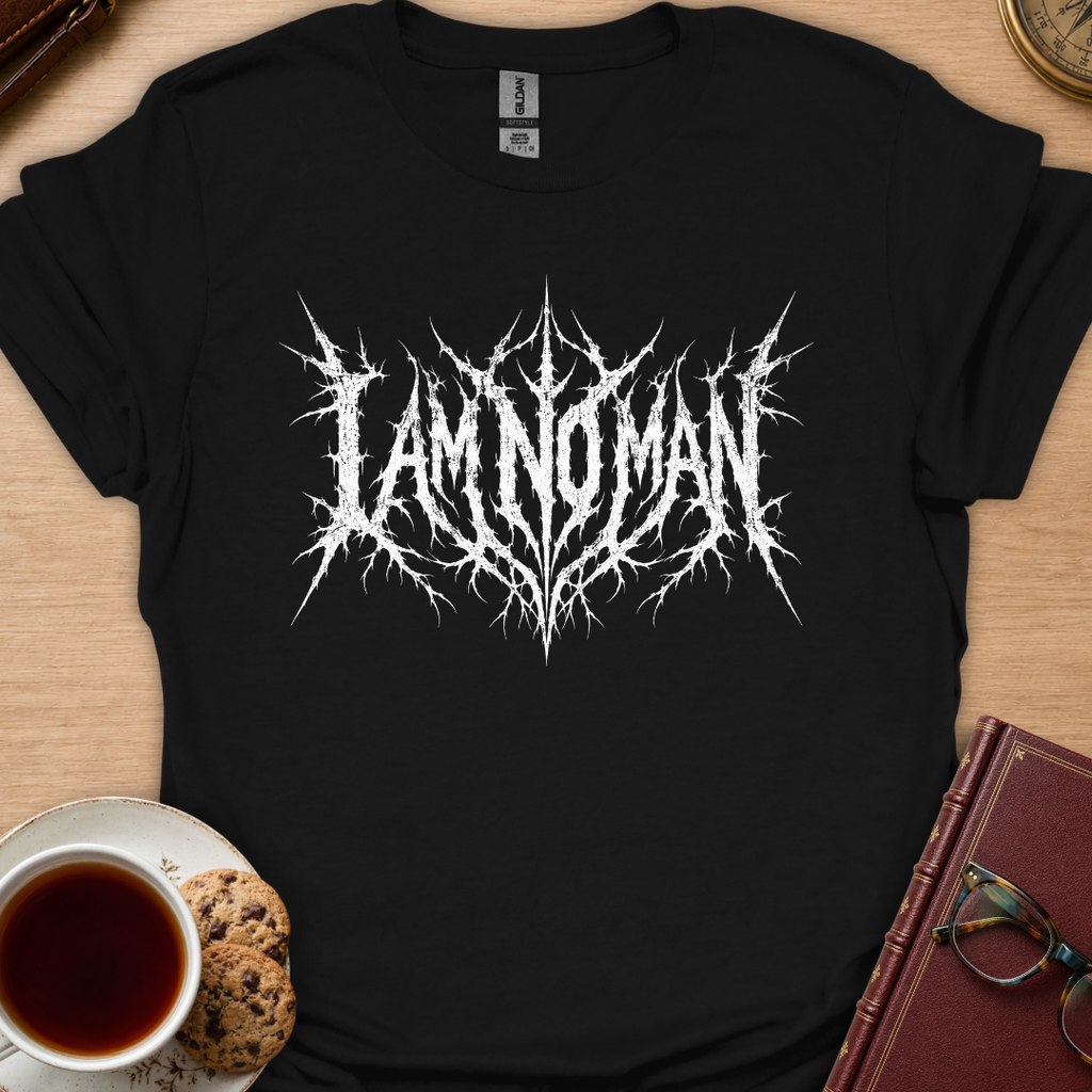 I Am No Man Metal T-Shirt