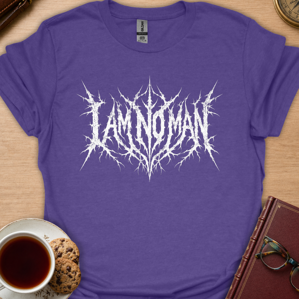 I Am No Man Metal T-Shirt