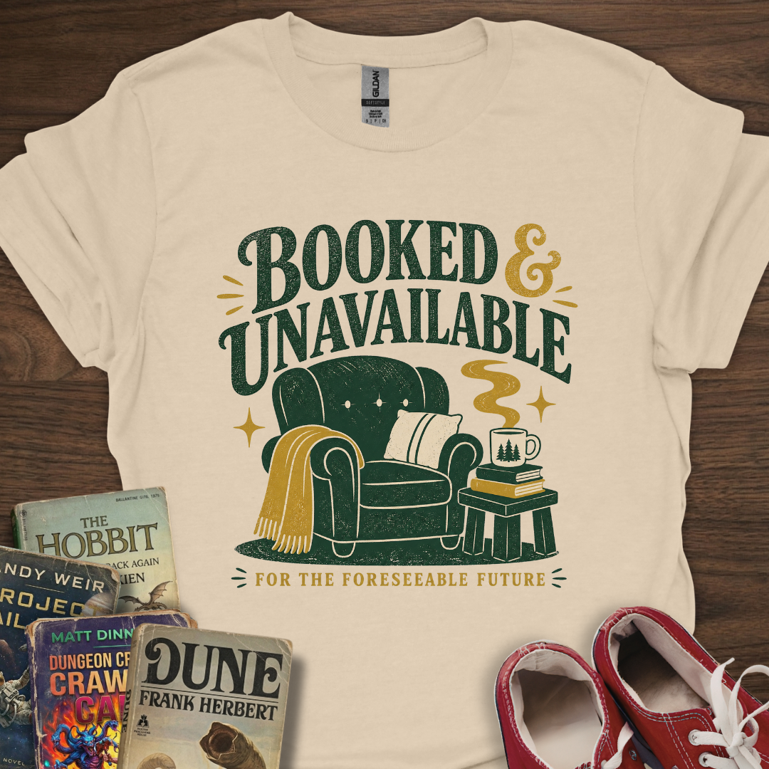 Booked & Unavailable T-Shirt