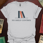 No Shelf Control Shelf T-Shirt