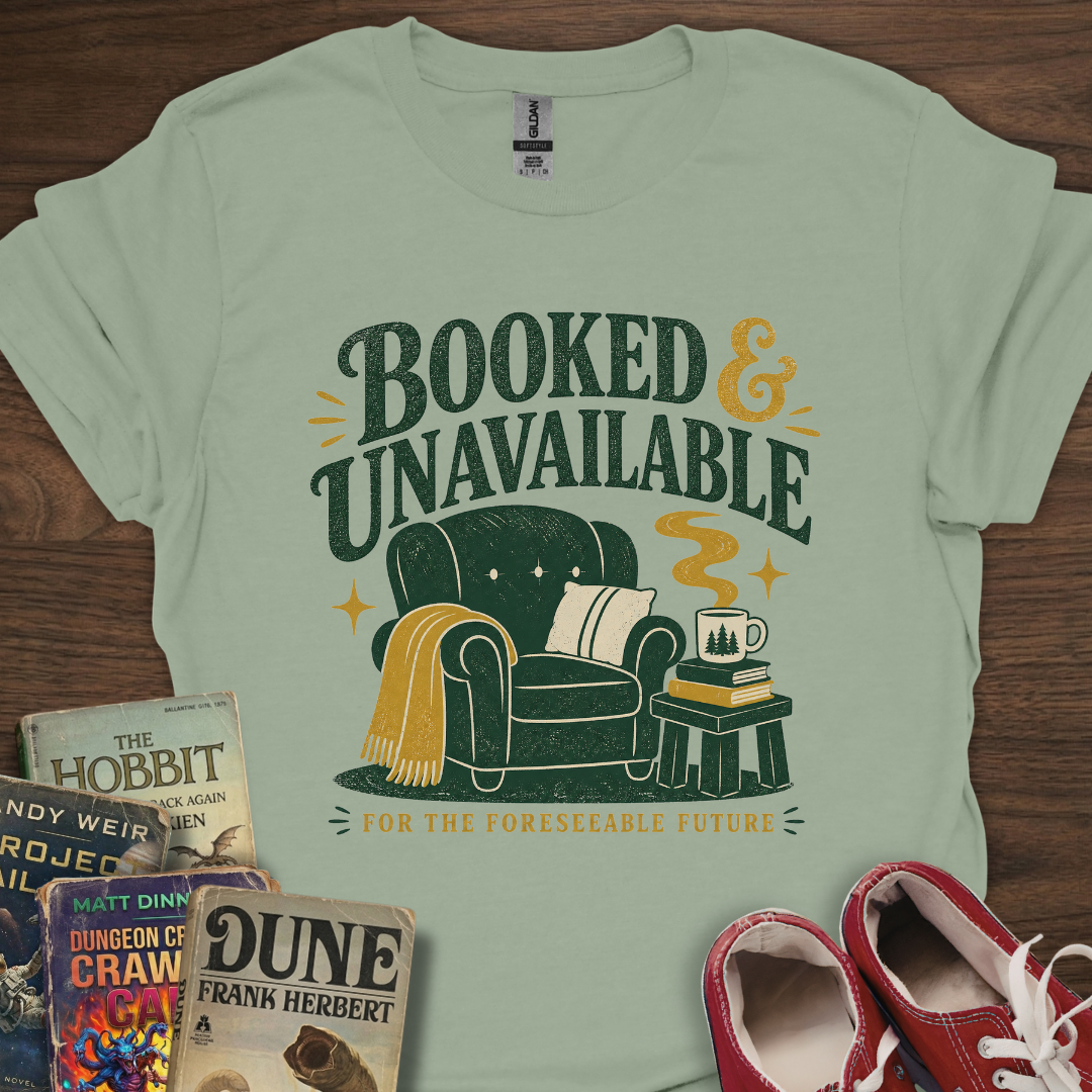 Booked & Unavailable T-Shirt