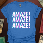 AMAZE! AMAZE! AMAZE! Glitch T-Shirt