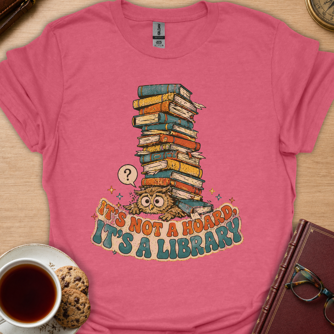 Not A Hoard T-Shirt