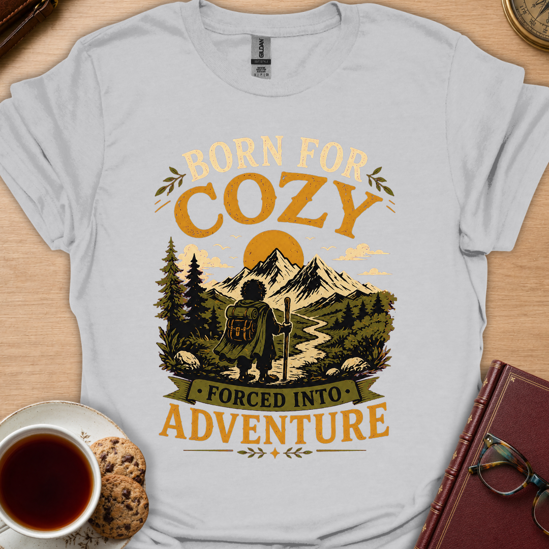 Born For Cozy T-Shirt