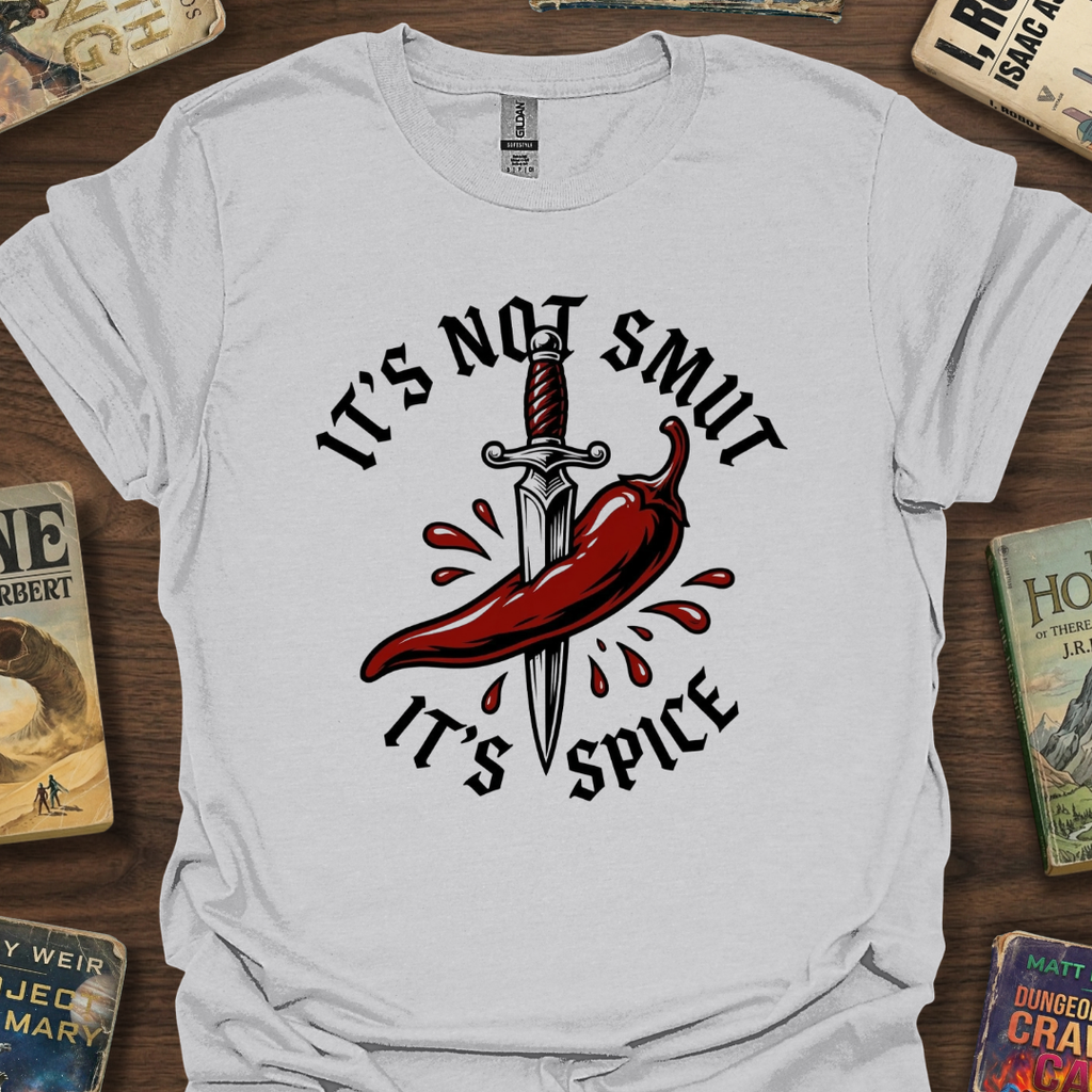 It's Not Smut It's Spice Chili T-Shirt