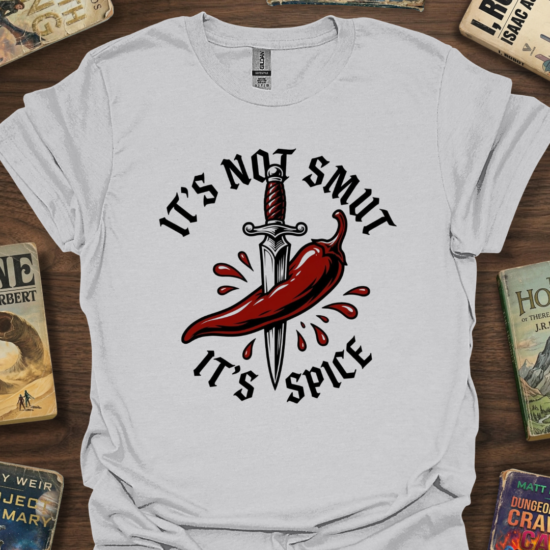 It's Not Smut It's Spice Chili T-Shirt
