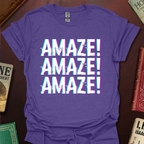 AMAZE! AMAZE! AMAZE! Glitch T-Shirt