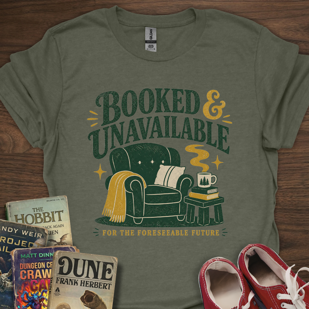 Booked & Unavailable T-Shirt