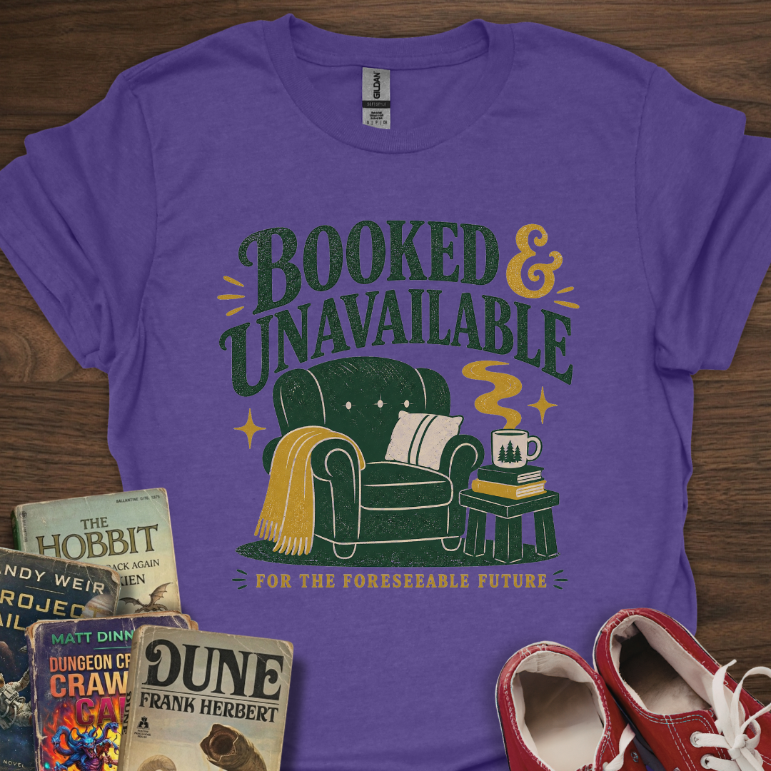 Booked & Unavailable T-Shirt