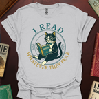 I Read Whatever They Fear T-Shirt