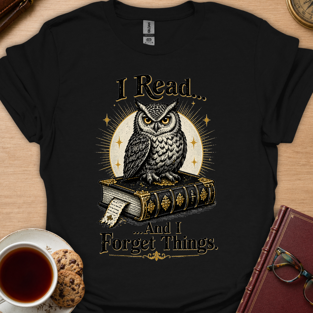 I Read And I Forget Owl T-Shirt
