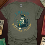 I Read Whatever They Fear T-Shirt