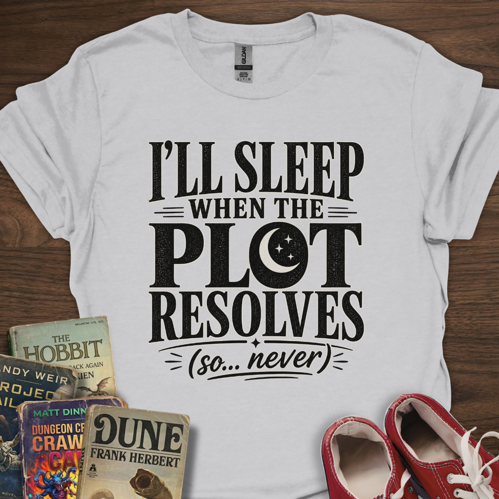 Sleep When The Plot Resolved T-Shirt