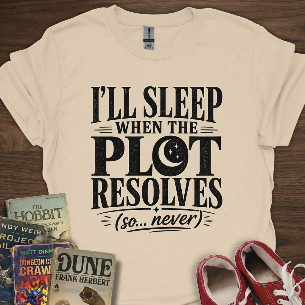 Sleep When The Plot Resolved T-Shirt