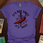 It's Not Smut It's Spice Chili T-Shirt
