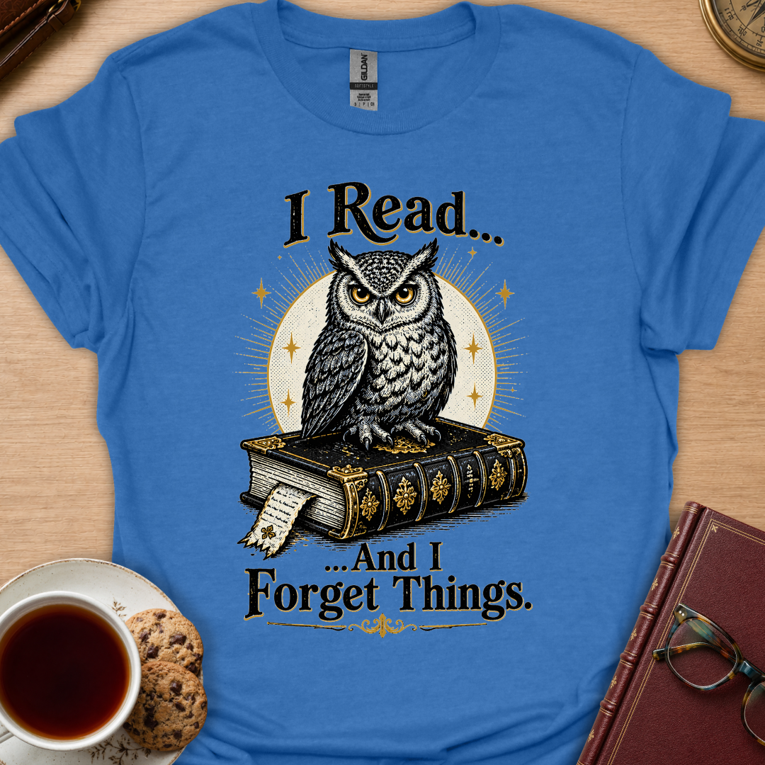 I Read And I Forget Owl T-Shirt