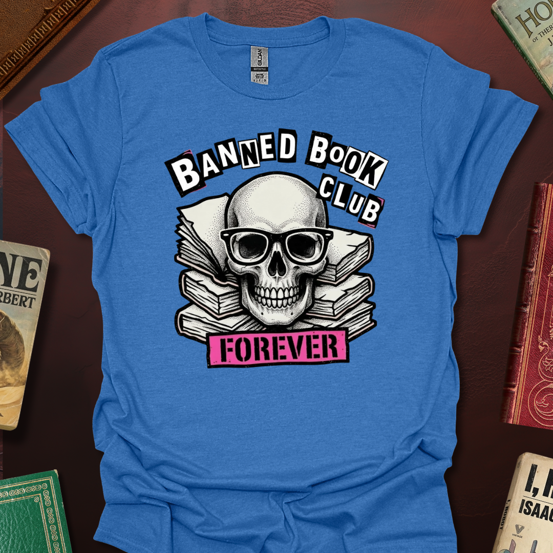 Banned Book Club Forever T-Shirt