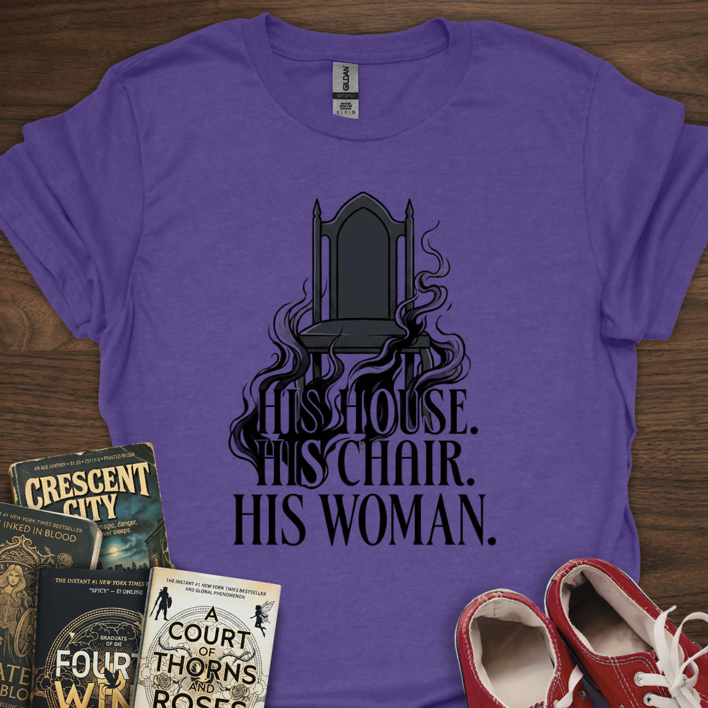 His Woman T-Shirt