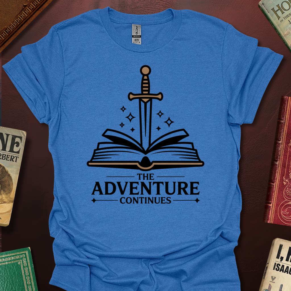 The Adventure Continues T-Shirt