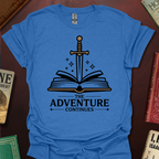 The Adventure Continues T-Shirt