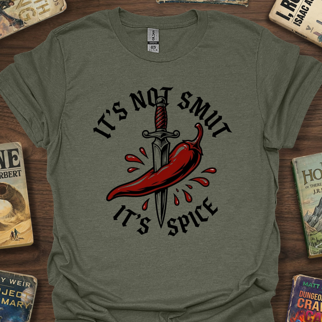 It's Not Smut It's Spice Chili T-Shirt