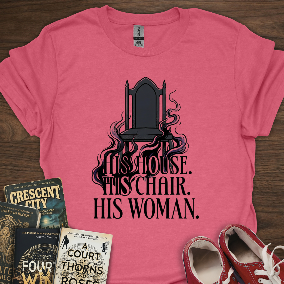 His Woman T-Shirt