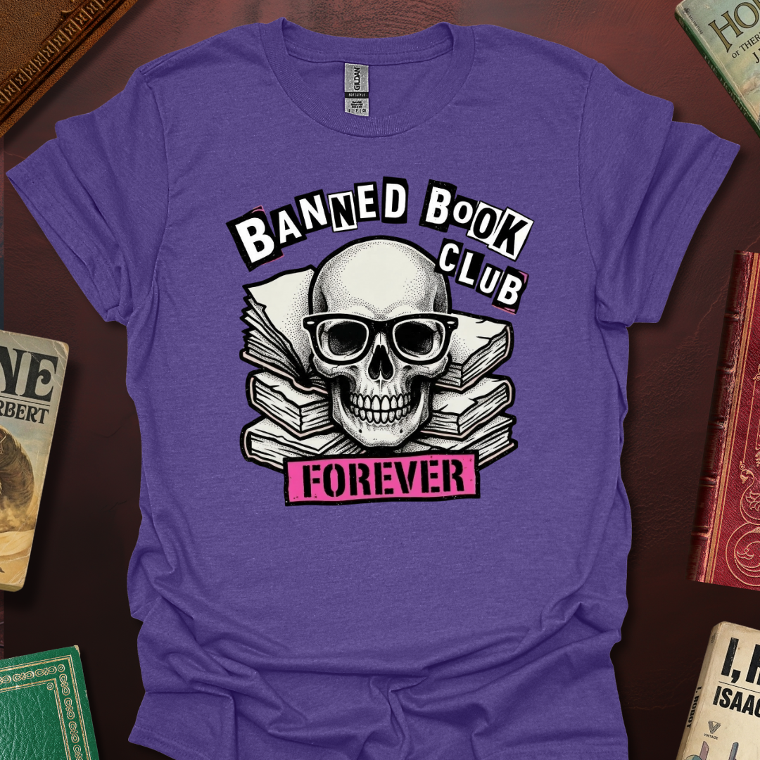 Banned Book Club Forever T-Shirt