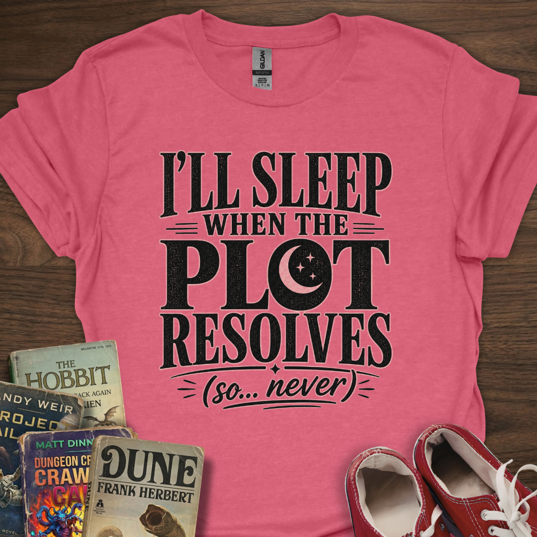 Sleep When The Plot Resolved T-Shirt