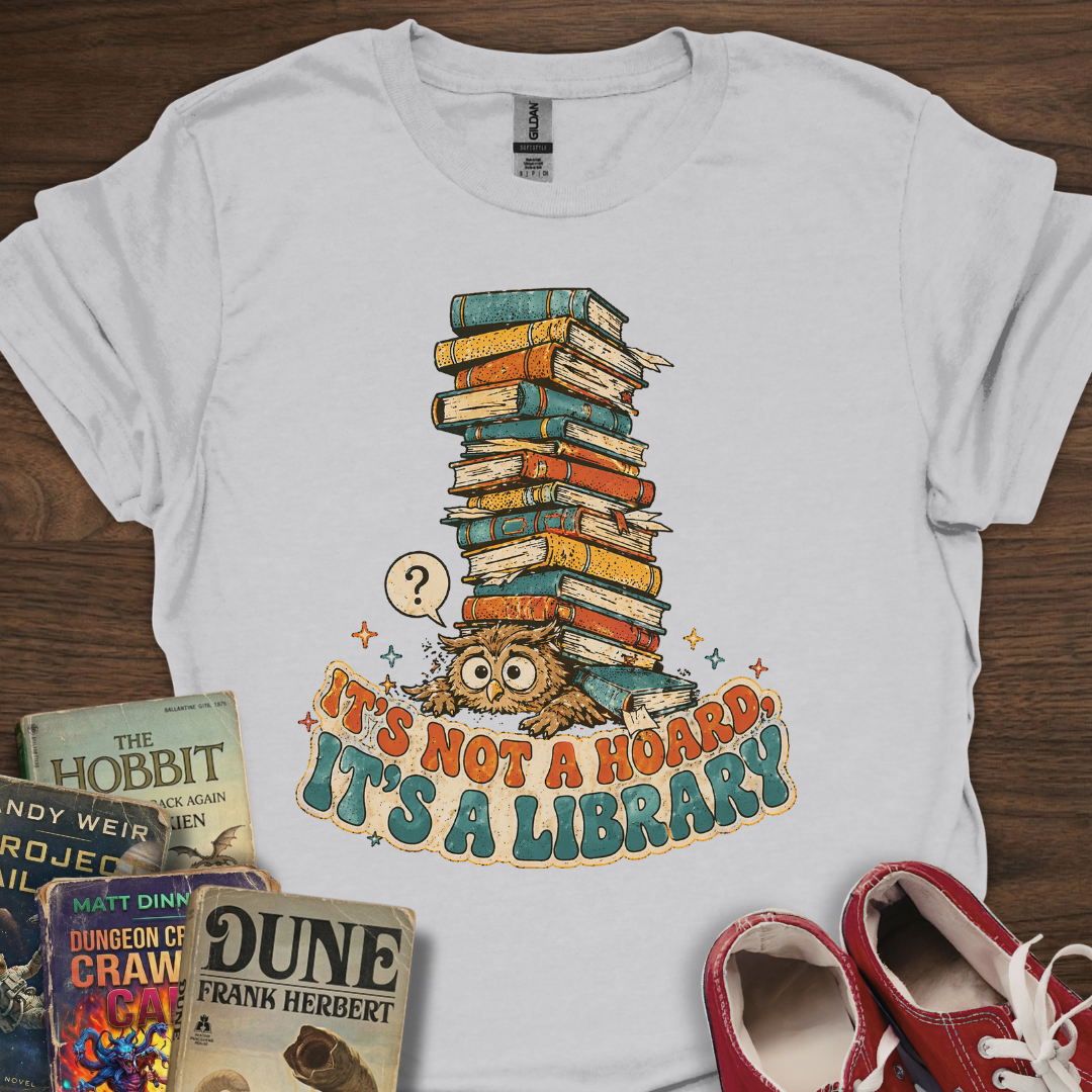 Not A Hoard T-Shirt