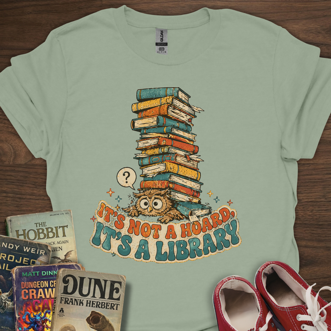 Not A Hoard T-Shirt