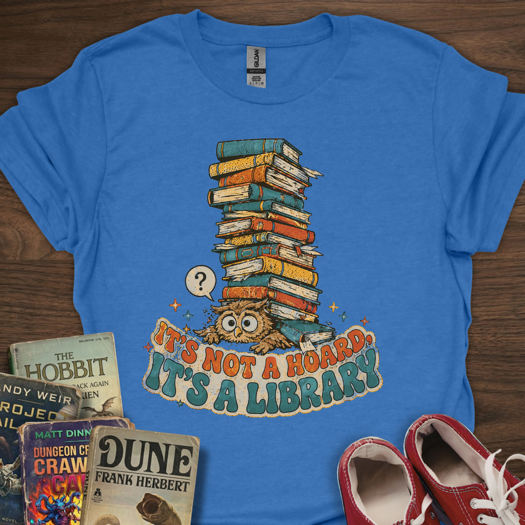 Not A Hoard T-Shirt