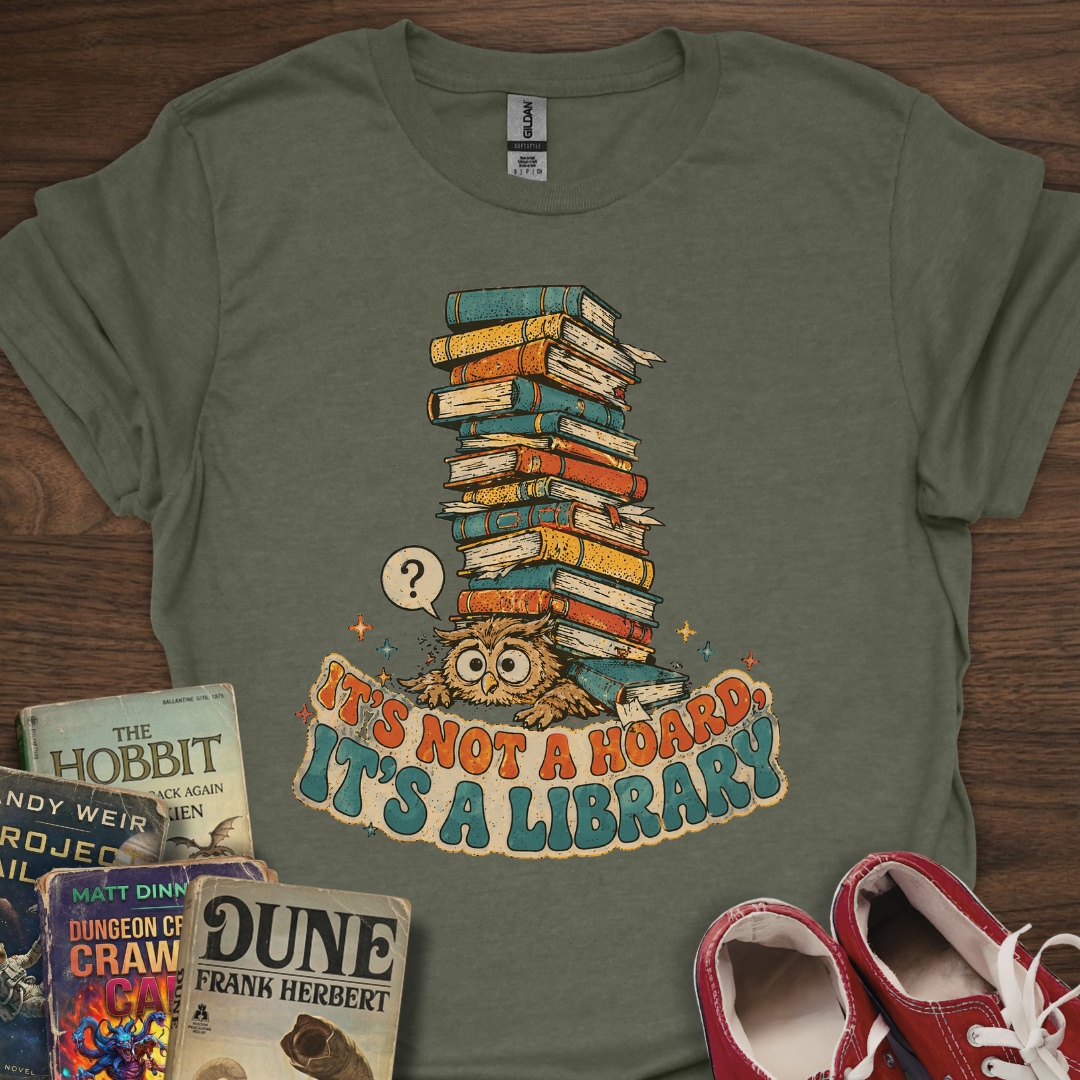 Not A Hoard T-Shirt