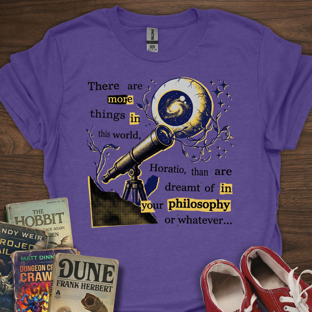 Whatever Horatio... T-Shirt