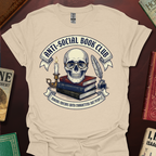 Anti-Social Book Club Making Friends With Characters Not People T-Shirt