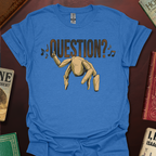 Question? Rocky T-Shirt