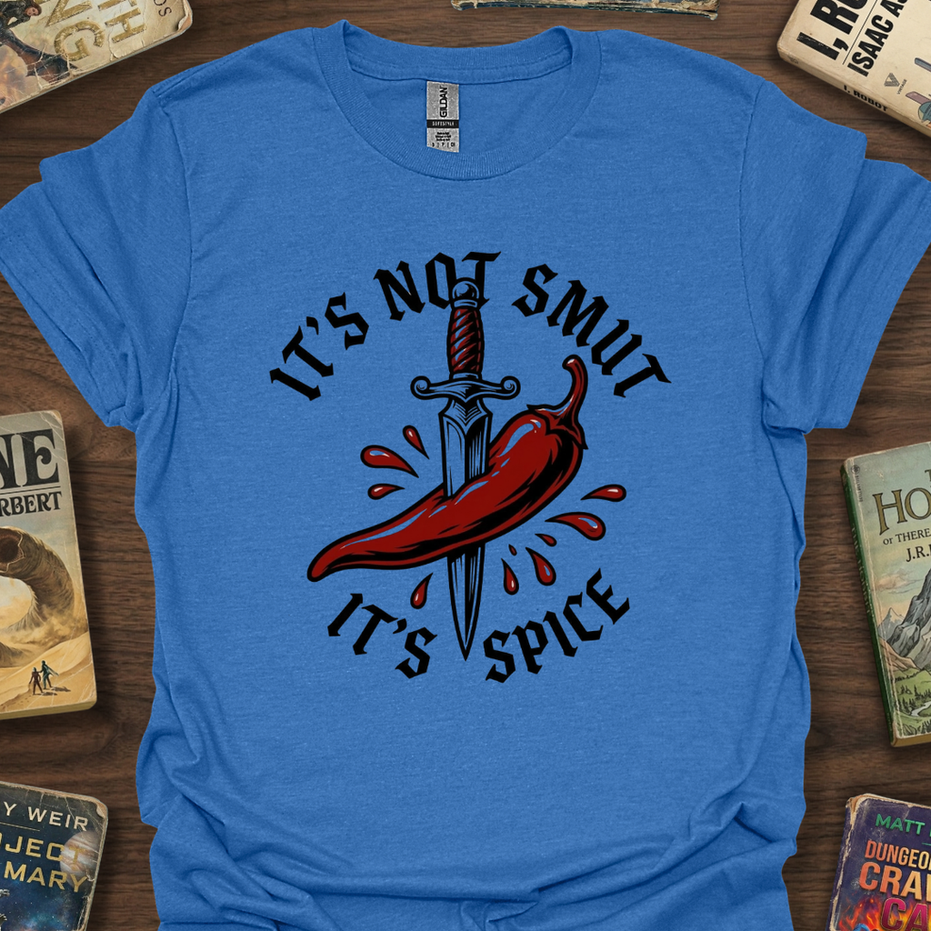 It's Not Smut It's Spice Chili T-Shirt
