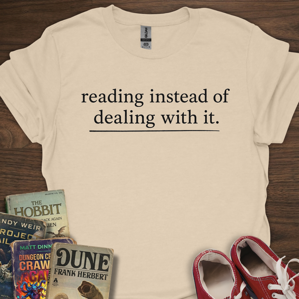 Instead Of Dealing With It T-Shirt