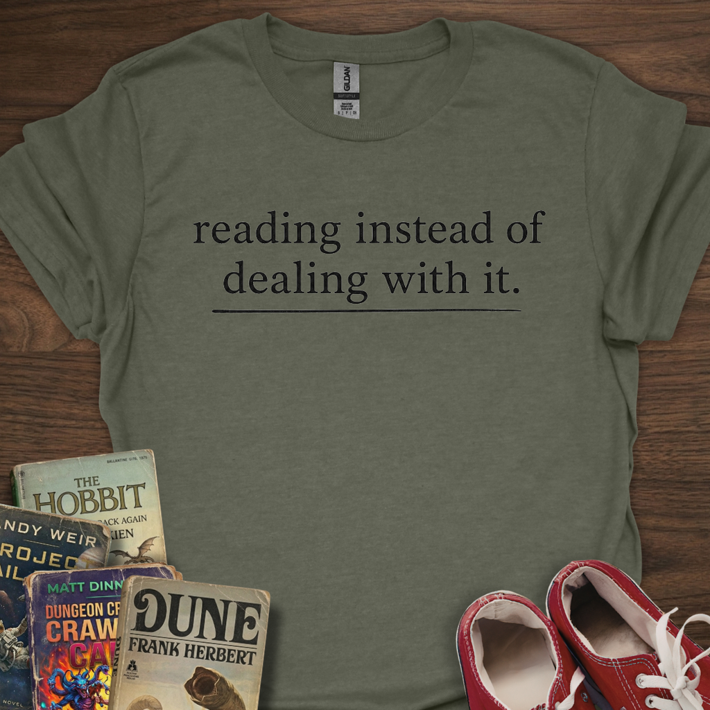 Instead Of Dealing With It T-Shirt