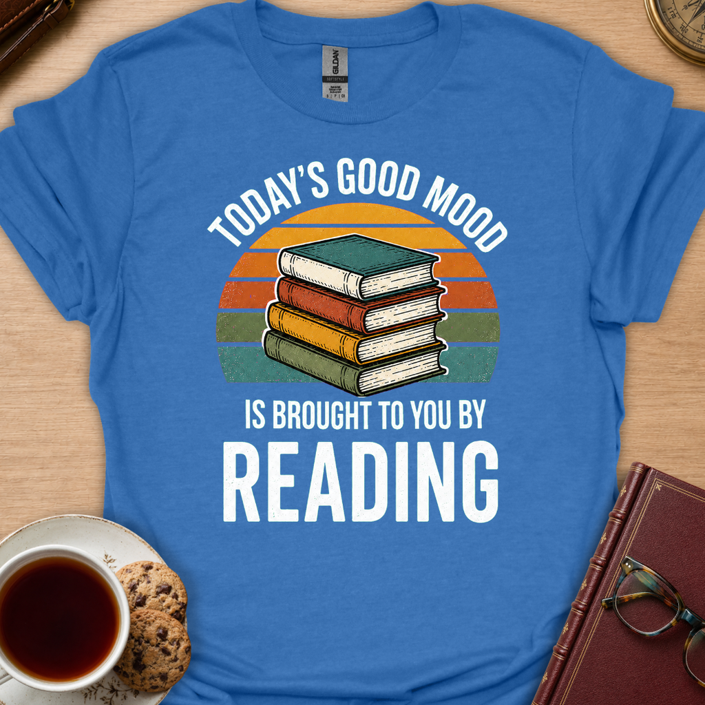 Today's Good Mood T-Shirt