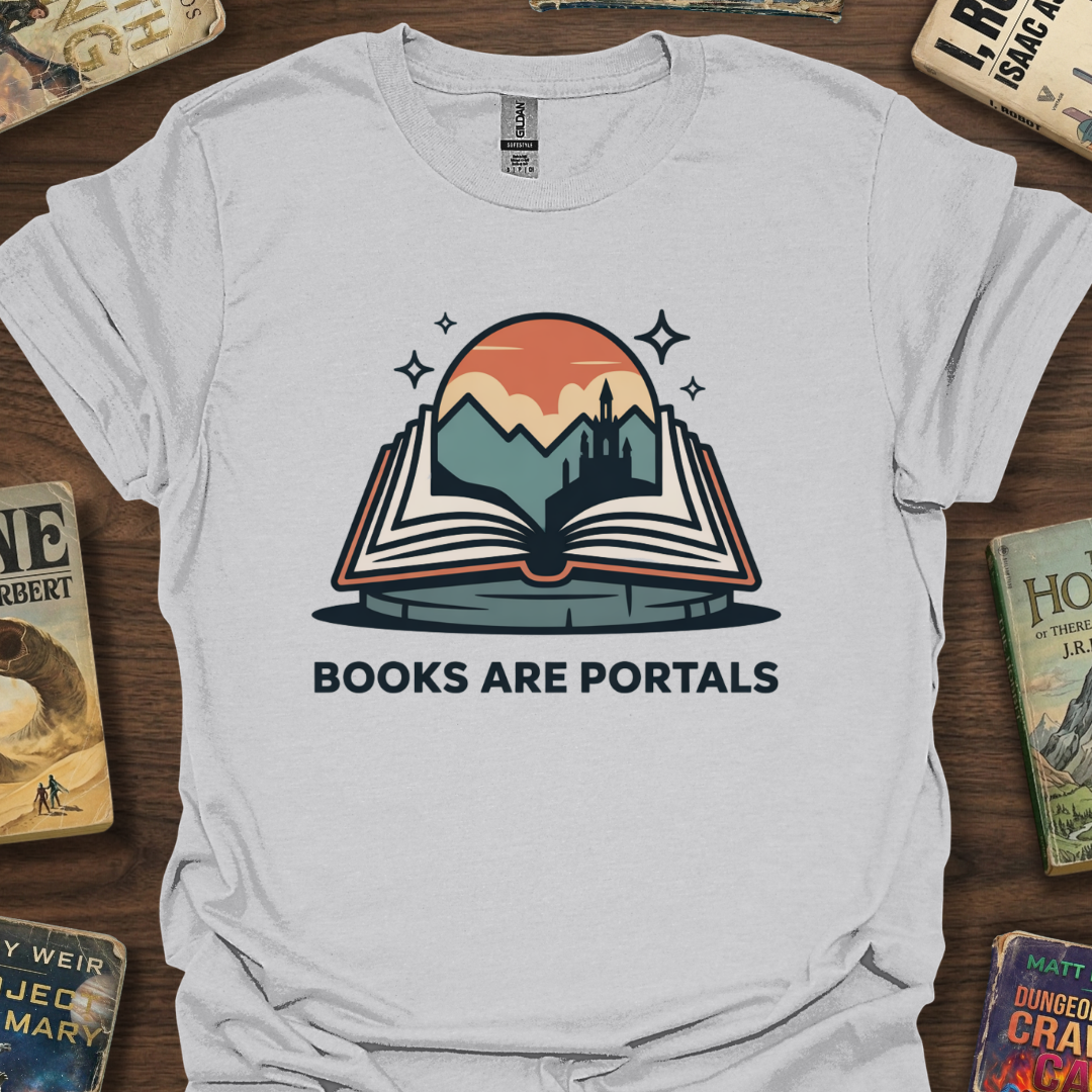 Books Are Portals T-Shirt