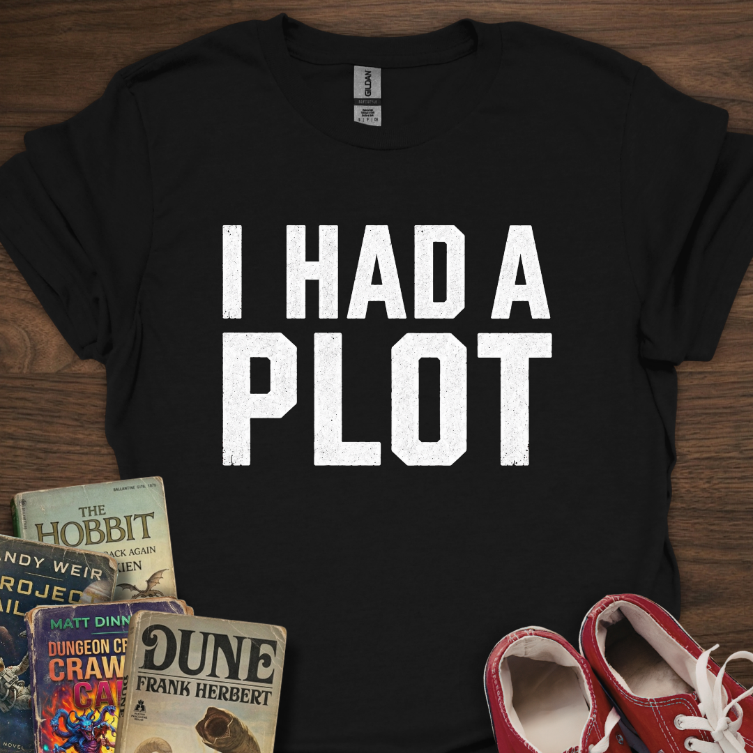 Had A Plot Center T-Shirt