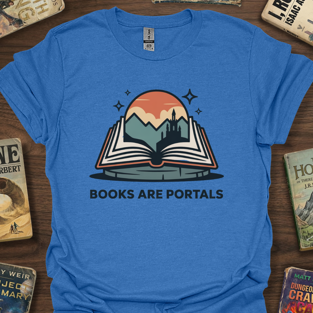 Books Are Portals T-Shirt