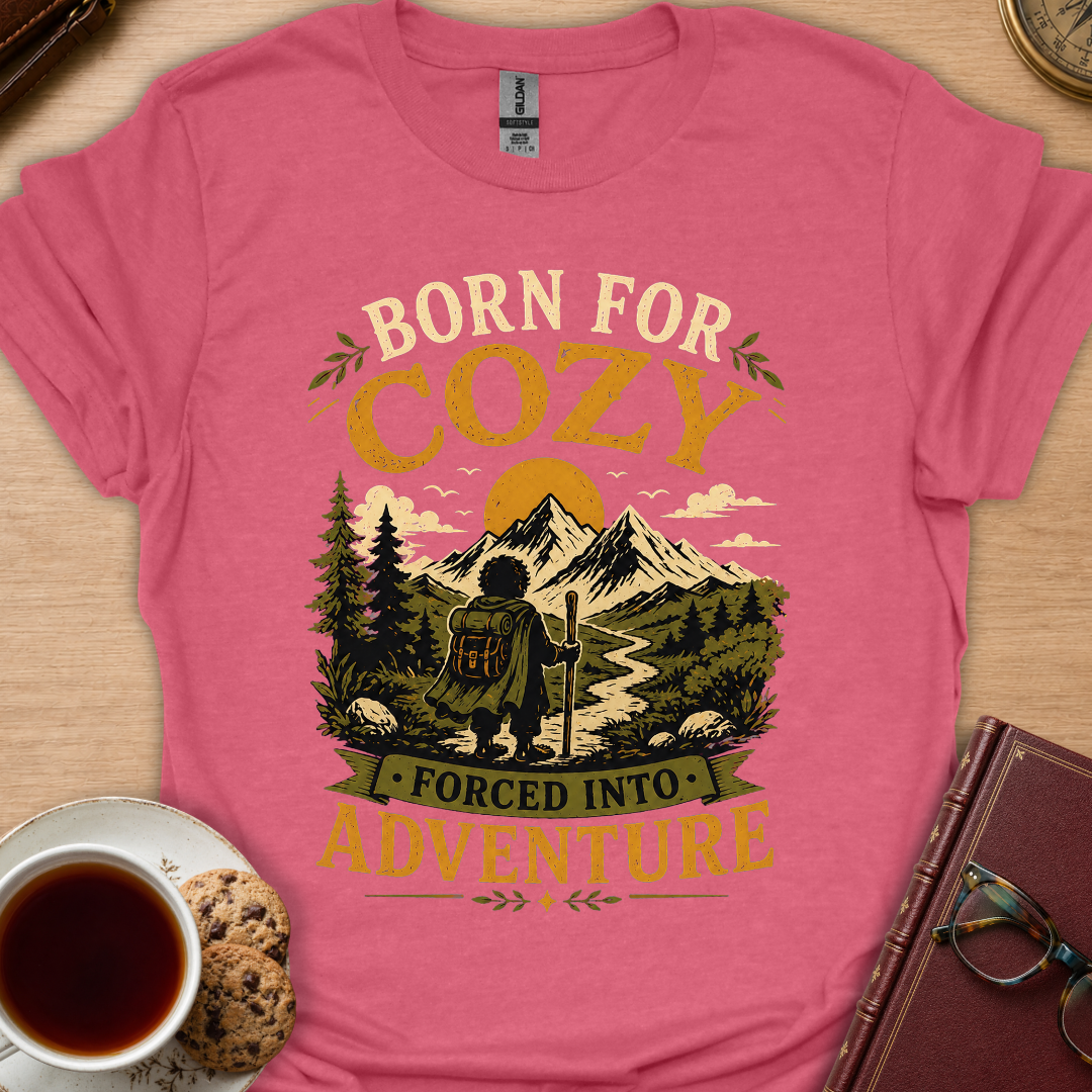 Born For Cozy T-Shirt