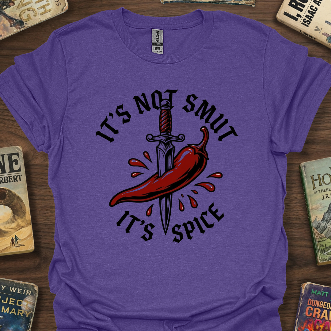It's Not Smut It's Spice Chili T-Shirt
