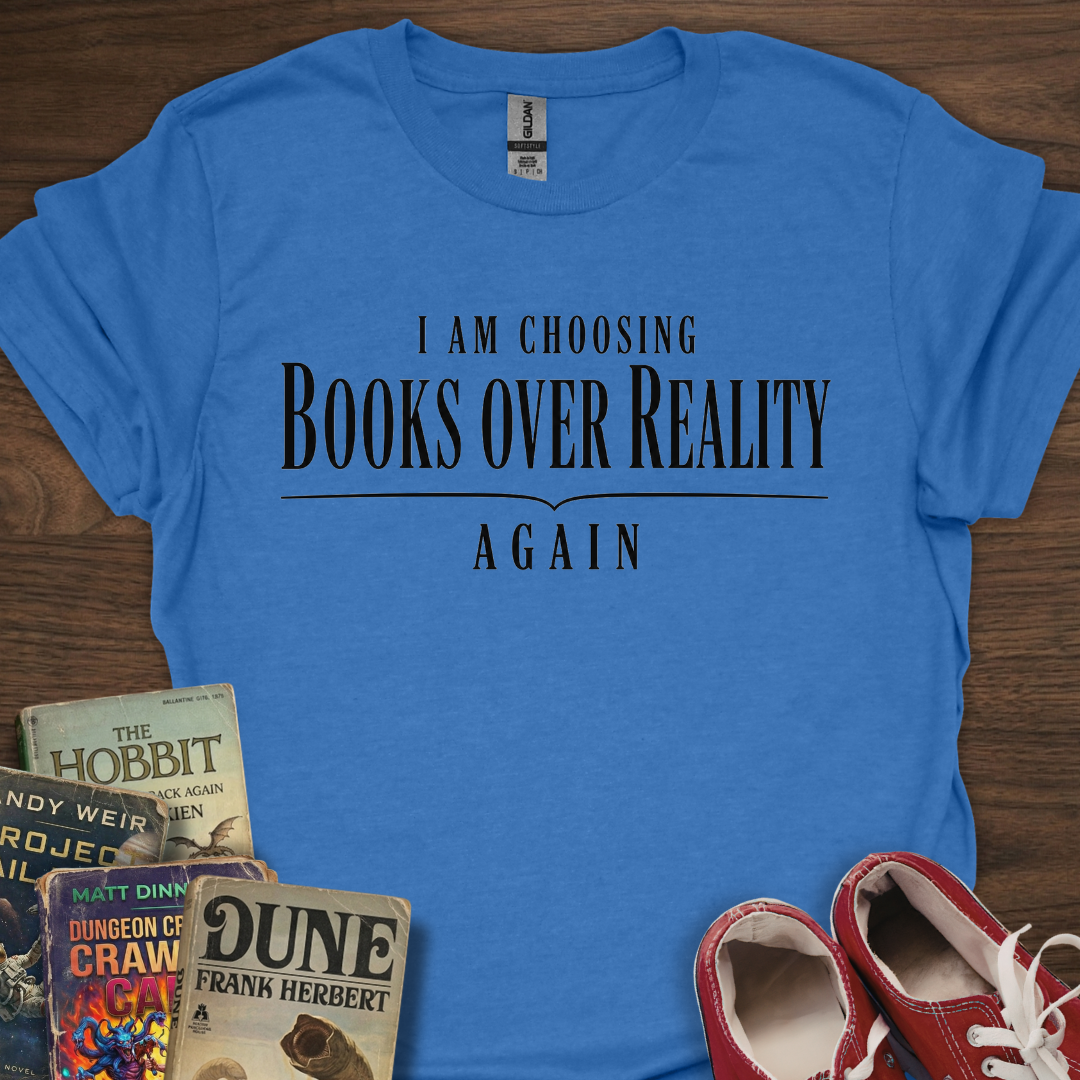 Books Over Reality T-Shirt