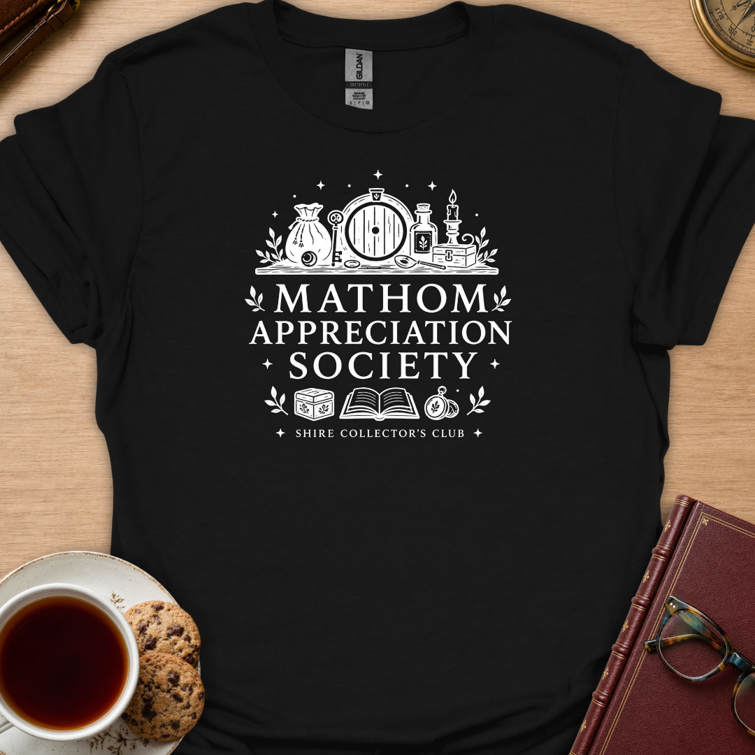 Mathom Appreciation T-Shirt