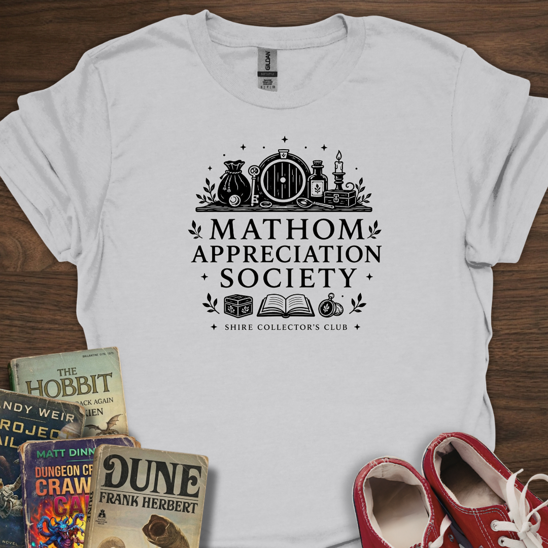 Mathom Appreciation T-Shirt