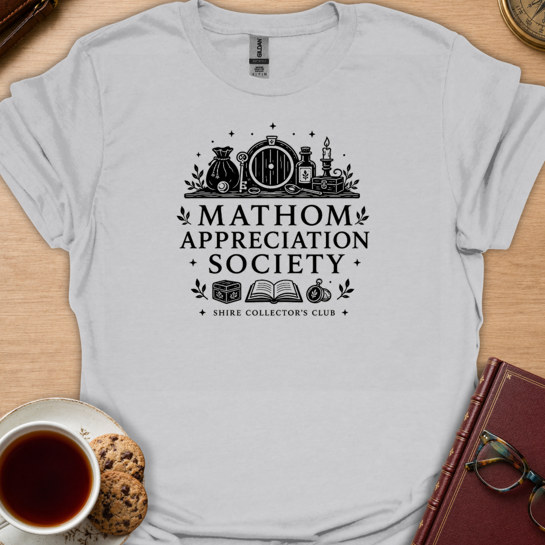 Mathom Appreciation T-Shirt