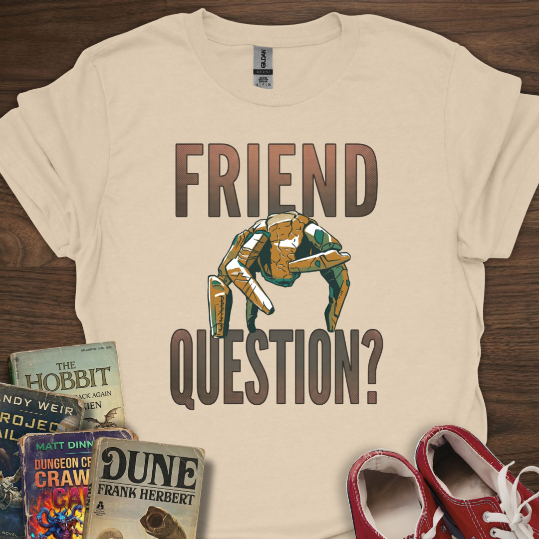 Friend Question T-Shirt